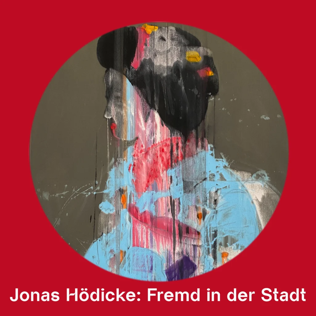Ausstellung: Jonas Hödicke